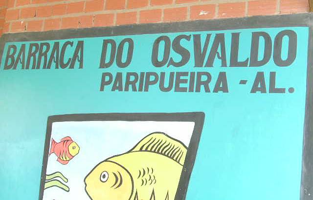 Barraca do Osvaldo. Imperdvel. 